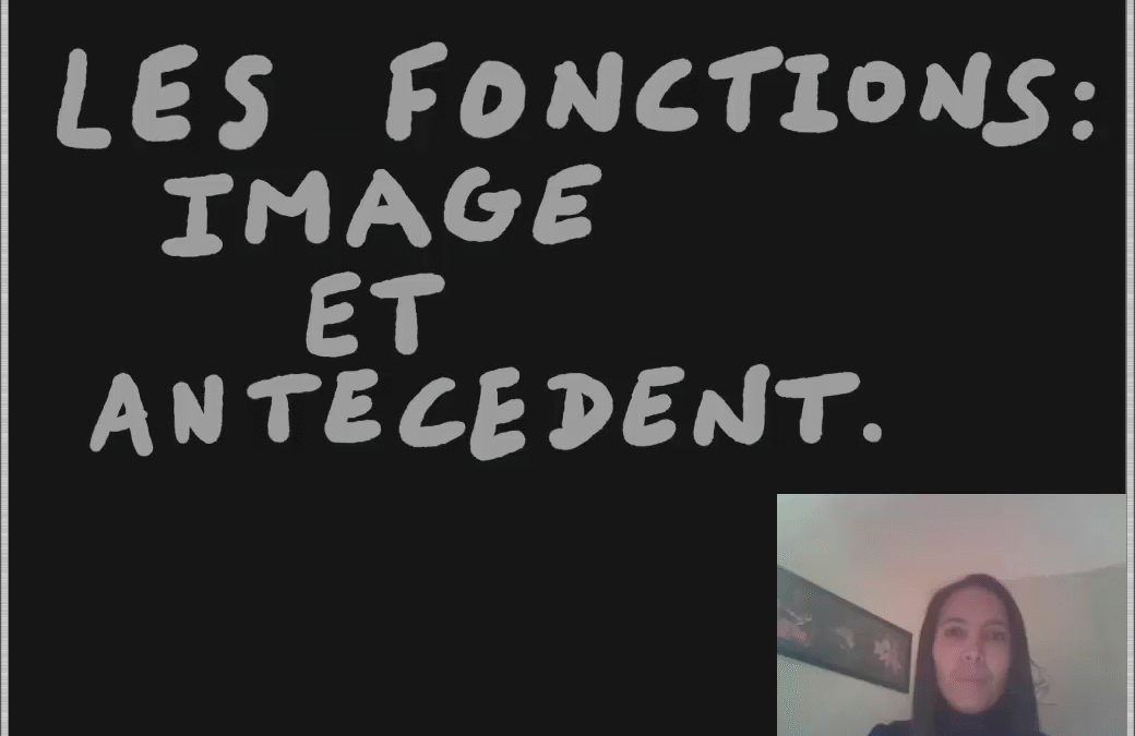 Les fonctions : image et antécédent (Seconde)