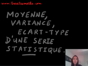 Moyenne, variance, écart-type d’une série statistique [Vidéo](Seconde)
