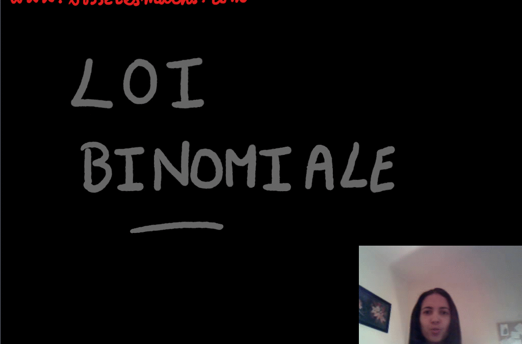 Loi binomiale [Vidéo] (Terminale)