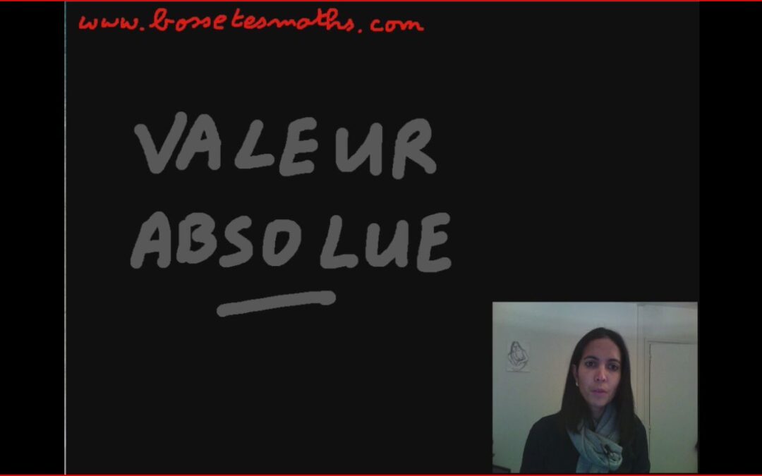 Valeur absolue [Vidéo] (Seconde)