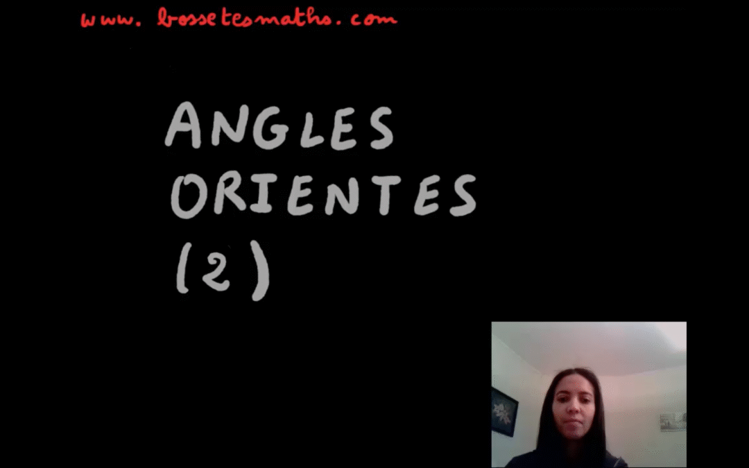 Angles orientés de deux vecteurs [Vidéo] (Première)