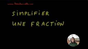 Simplifier une fraction