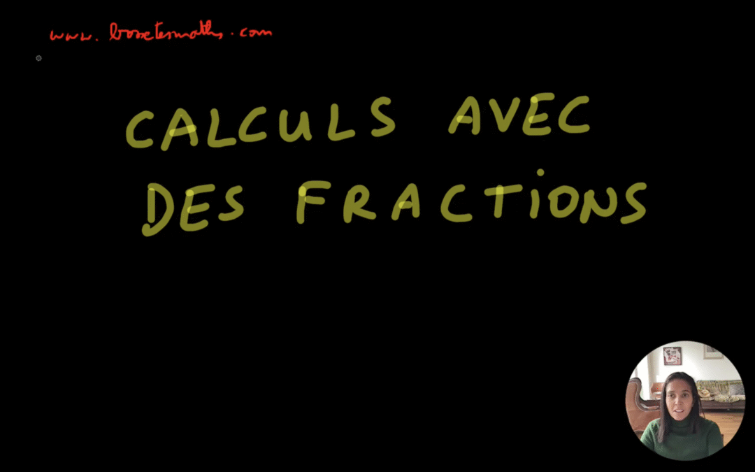Comment effectuer des calculs fractionnaires ? [Vidéo] (Collège)